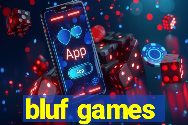 bluf games